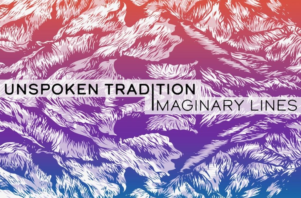 Brenda Reviews Unspoken Tradition: Imaginary Line