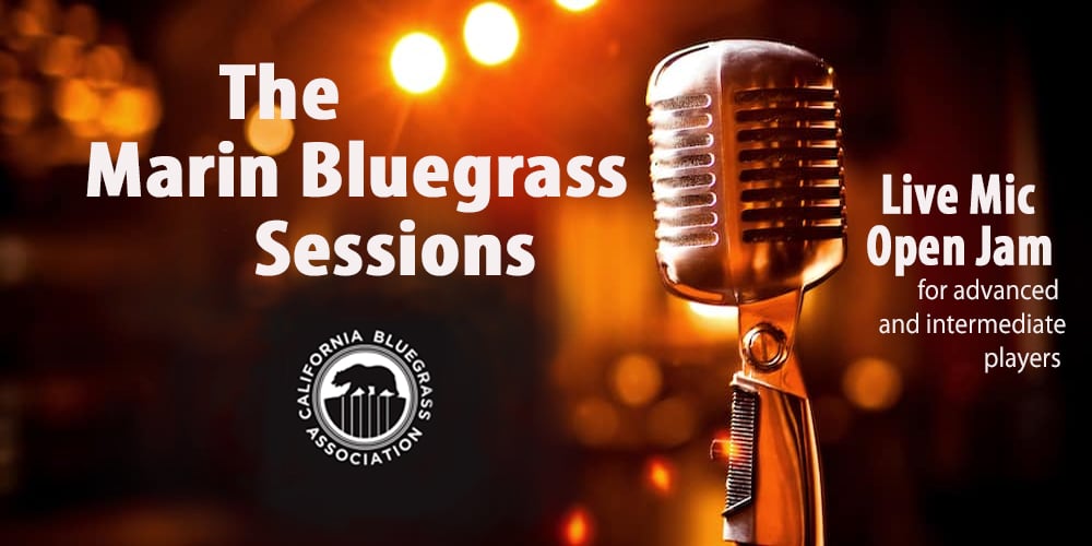 A vintage microphone in focus with blurred lights in the background; text promotes The Marin Bluegrass Sessions live mic open jam for advanced and intermediate players.