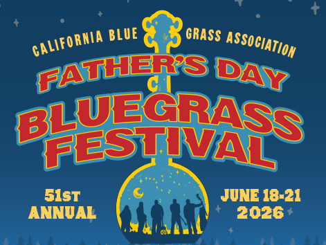 Poster for the 51st Annual Father's Day Bluegrass Festival, June 18-21, 2026, hosted by the California Bluegrass Association, with silhouettes of people and a banjo graphic.