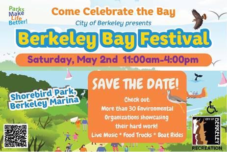 Flyer for "Berkeley Bay Festival" on Saturday, May 2nd, 11:00am–4:00pm at Shorebird Park, featuring music, food trucks, boat rides, and environmental organizations.