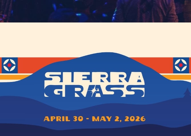 Poster for "Sierra Grass" festival with event dates April 30 - May 2, 2026, featuring a blue mountain design and decorative borders.