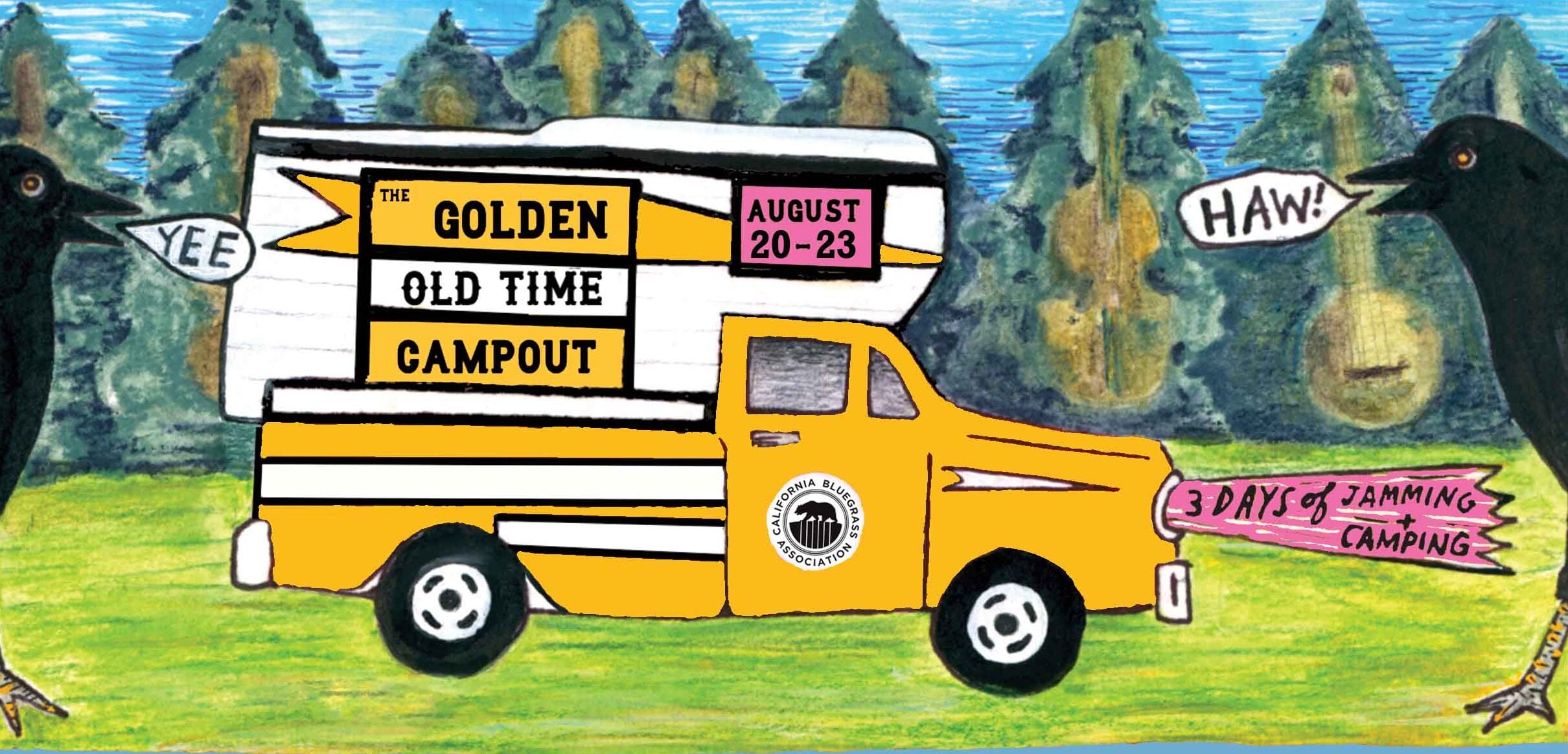 Illustration of a yellow van with "The Golden Old Time Campout August 20-23" written on it, surrounded by trees, birds, and banners promoting jamming and camping.