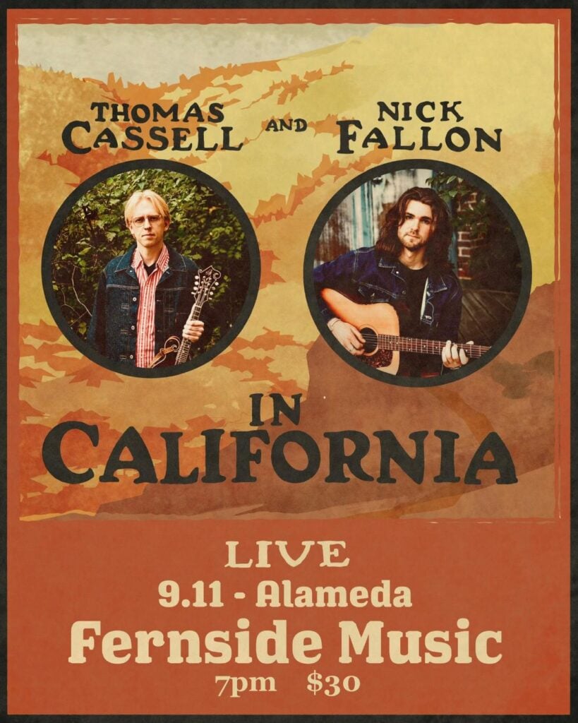 Concert poster featuring Thomas Cassell and Nick Fallon holding instruments, promoting a live show in Alameda, California, on September 11 at Fernside Music, 7pm, tickets $30.